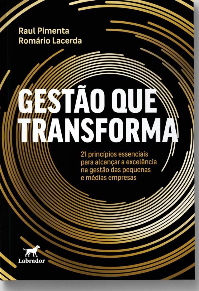 Capa do livro Gestão que Transforma, de Raul Pimenta e Romário Lacerda